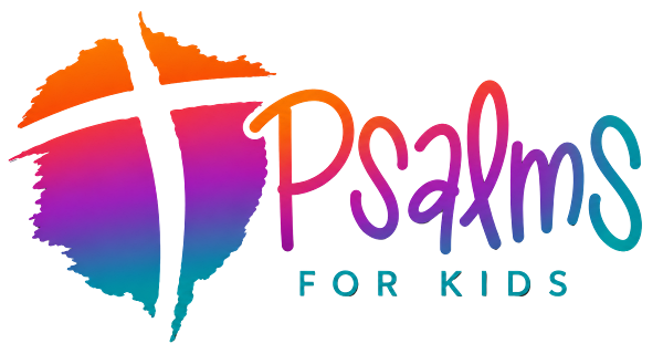 Psalms for Kids